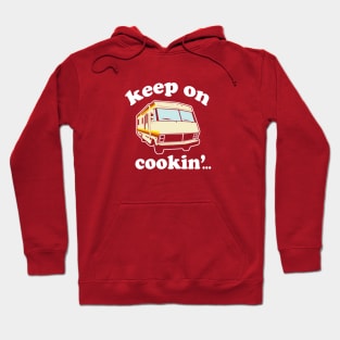 Funny - Keep On Cookin' Hoodie